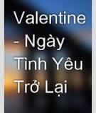 Valentine - Ngày Tình Yêu Trở Lại
