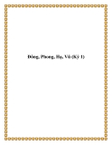 Đông, Phong, Hạ, Vũ (Kỳ 1)