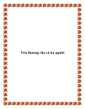 Yêu thương cho cả ba người