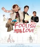 Foolish Love