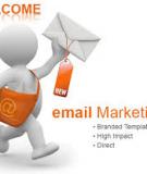 Email marketing – Ưu, Nhược, Ngộ