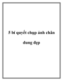 5 bí quyết chụp ảnh chân dung đẹp