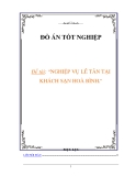 Chuyên đề tốt nghiệp: Nghiệp vụ lễ tân tại khách sạn Hoà Bình