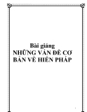 Bài giảng NHỮNG VẤN ĐỀ CƠ BẢN VỀ HIẾN PHÁP