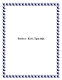 Perfect - Kì 6