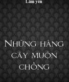 Những Hàng Cây Muộn Chồng