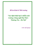 Đề án Kinh tế Môi trường  “Xác định thiệt hại ô nhiễm môi trường ở làng nghề Hạ Thái – Thường Tín – Hà Nội”