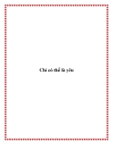 Chỉ có thể là yêu