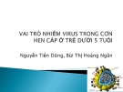 Vai trò nhiễm virus trong cơn hen cấp ở trẻ em dưới 5 tuổi