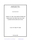 luận văn:NGHIÊN CỨU THỰC TRẠNG RỐI LOẠN ĐIỆN GIẢIi Ở BỆNH NHÂN MẮC BỆNH THẬN MẠN TÍNH TẠI BỆNH VIỆN ĐA KHOA BẮC GIANG