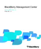 BlackBerry Management Center Hướng Dẫn Quản Trị Phiên bản: 1.0