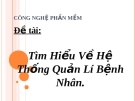 Tìm Hiểu Về Hệ Thống Quản Lí Bệnh Nhân