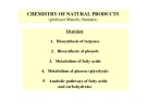 CHEMISTRY OF NATURAL PRODUCTS