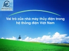 Đề tài: Vai trò của nhà máy thủy điện trong hệ thống điện Việt Nam