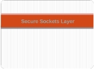 Chương 9 " Secure Sockets Layer" 