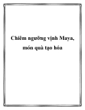 Chiêm ngưỡng vịnh Maya, món quà tạo hóa