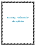 Ban công: "Điểm nhấn" cho ngôi nhà