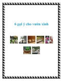 6 gợi ý cho vườn xinh