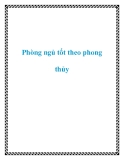 Phòng ngủ tốt theo phong thủy