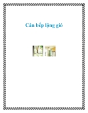 Căn bếp lộng gió