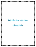 Đặt bàn làm việc theo phong thủy
