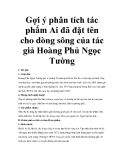 Gợi ý phân tích tác phẩm Ai đã đặt tên cho dòng sông của tác giả Hoàng Phủ Ngọc Tường