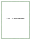 Không Chờ Mong Lời Giải Đáp