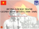 Vấn đề đường lối đấu tranh giành chính quyền (1930-1945)