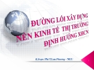 Đường lối xây dựng nên kinh tế thị trường định hướng XHCN