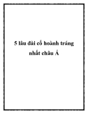 5 lâu đài cổ hoành tráng nhất châu Á