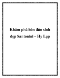 Khám phá hòn đảo xinh đẹp Santonini – Hy Lạp
