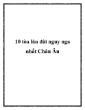 10 tòa lâu đài nguy nga nhất Châu Âu