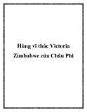 Hùng vĩ thác Victoria Zimbabwe của Châu Phi