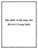 Độc nhất vô nhị công viên đất sét ở Trung Quốc