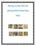 Hương vị mùa thu cho phòng khách thêm lãng mạn