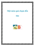 Một món quà chạm đến tim