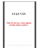 LUẬN VĂN:  Thiết kế chế tạo và thử nghiệm bộ điều khiển LinDrive