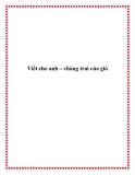 Viết cho anh – chàng trai của gió