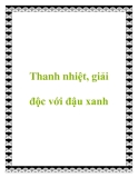 Thanh nhiệt, giải độc với đậu xanh