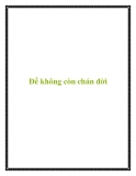 Để không còn chán đời