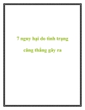 7 nguy hại do tình trạng căng thẳng gây ra