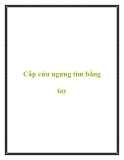 Cấp cứu ngưng tim bằng tay