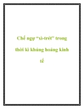 Chế ngự “xì-trét” trong thời kì khủng hoảng kinh tế