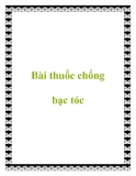 Bài thuốc chống bạc tóc