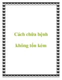 Cách chữa bệnh không tốn kém