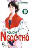 Rough - Ngọc Thô  Tập 10