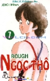 Rough - Ngọc Thô  Tập 07