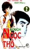 Rough - Ngọc Thô  Tập 02