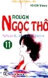 Rough - Ngọc Thô  Tập 11