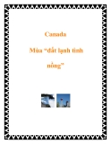 Canada Mùa “đất lạnh tình nồng”